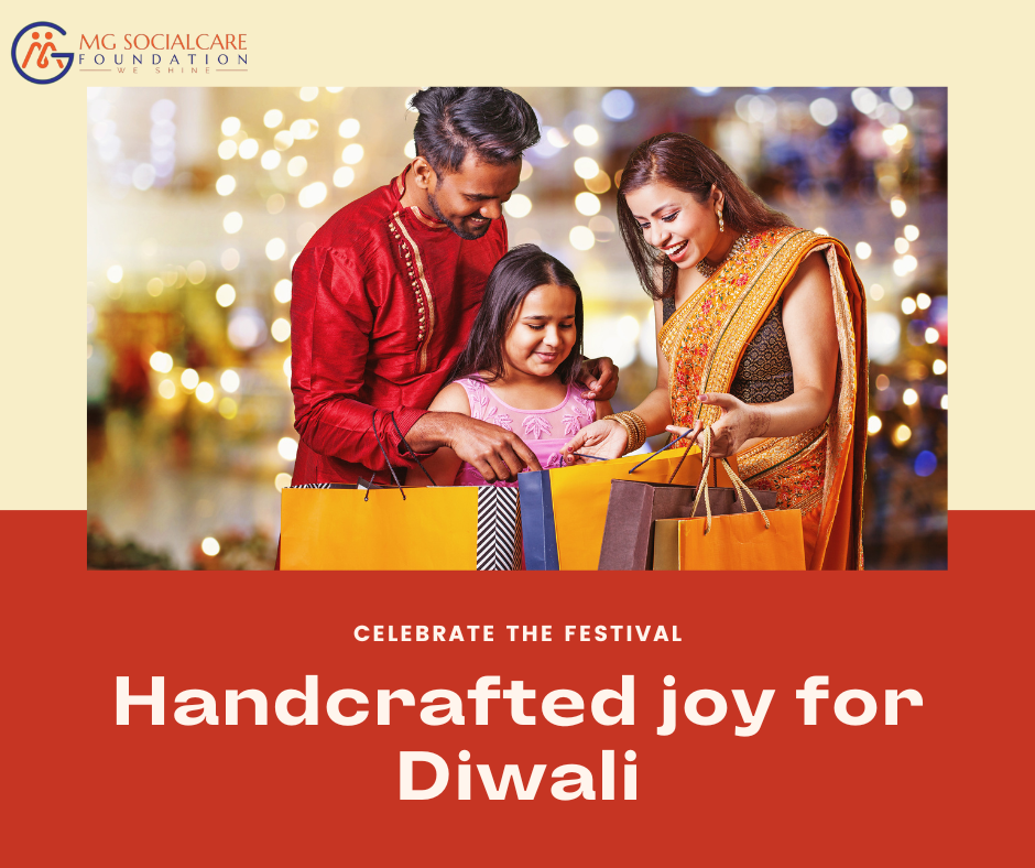 Celebrate Diwali with Handmade Gifts from MG SocialCare Foundation